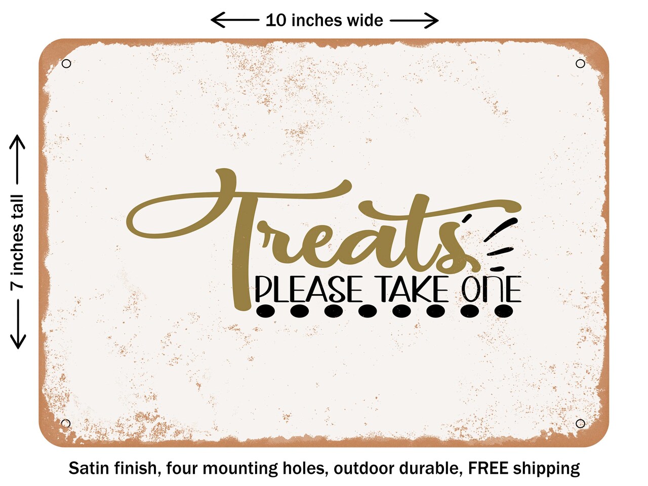 DECORATIVE METAL SIGN - Treats Please Take One - Vintage Rusty Look
